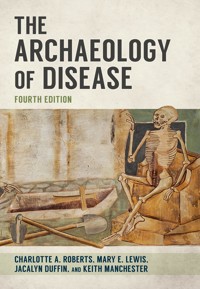 The Archaeology of Disease - Charlotte Roberts - ebook