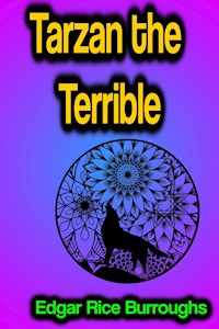 Tarzan the Terrible - Edgar Rice Burroughs - ebook