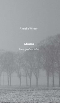 Mama - Annelie Winter - ebook