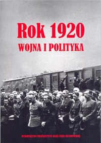 Rok 1920 Wojna i polityka - - książka