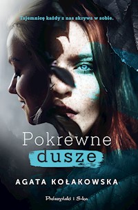 Pokrewne dusze - Agata Kołakowska - ebook