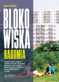 Blokowiska Radomia - Marek Ziółkowski - książka