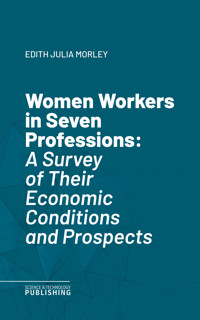 Women Workers in Seven Professions - Various - ebook