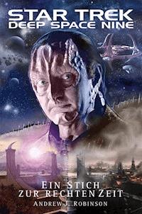 Star Trek - Deep Space Nine: Ein Stich zur rechten Zeit - Andrew J. Robinson - ebook