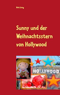 Sunny und der Weihnachtsstern von Hollywood - Nick Living - ebook