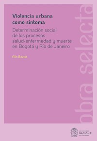 Violencia urbana como síntoma - Elis Borde - ebook
