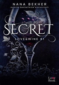 Secret. Love&Wine #1 - Bekher Nana - książka