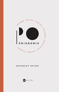 Po śniadaniu - Rylski Eustachy - książka