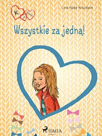 K jak Klara. K jak Klara 5 - Wszystkie za jedną! - Line Kyed Knudsen - ebook + audiobook