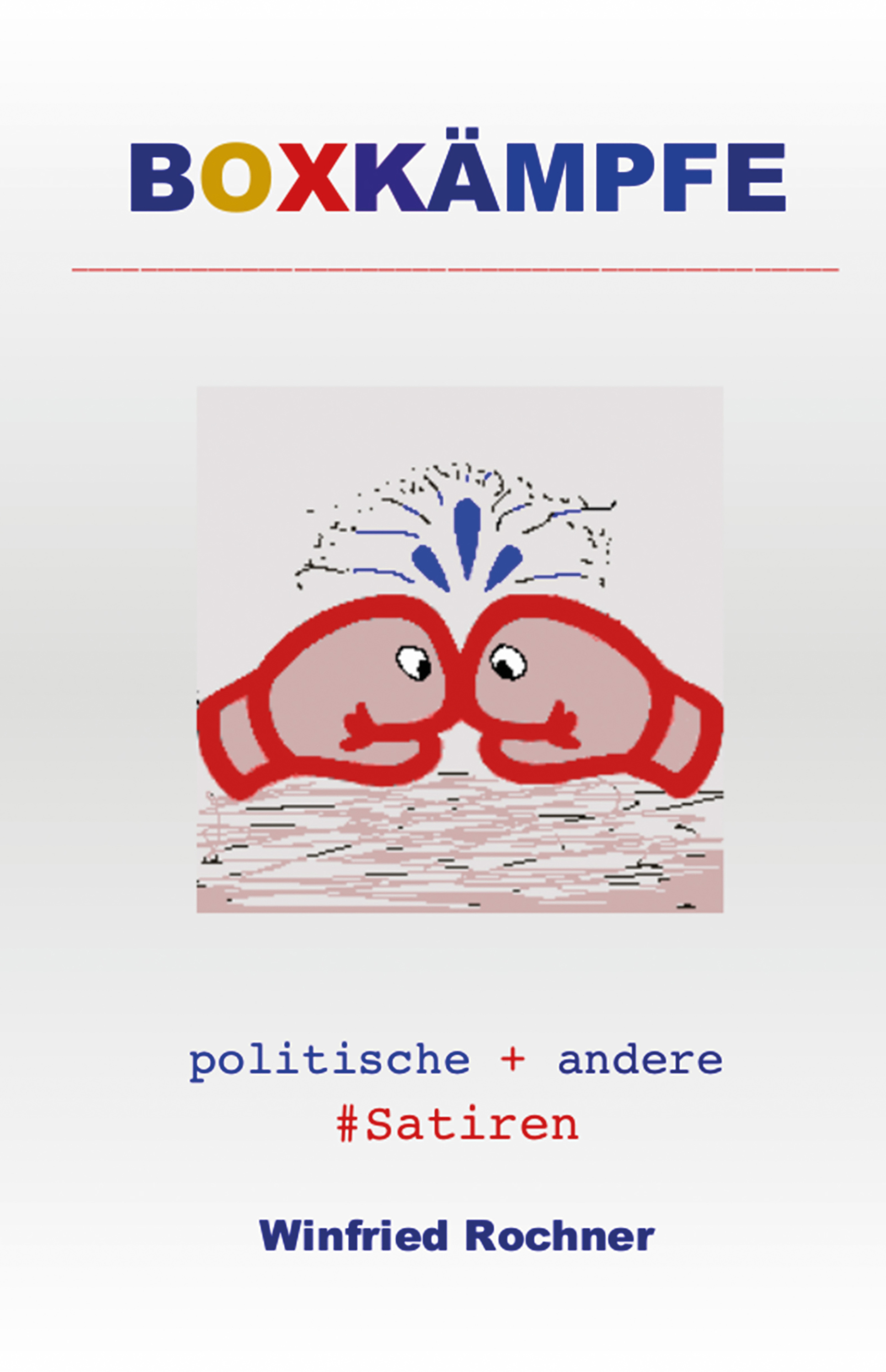 Boxkämpfe - Winfried Rochner - ebook