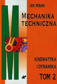 Mechanika techniczna Tom 2 - Jan Misiak - książka