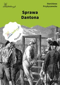 Sprawa Dantona - Stanisława Przybyszewska - ebook