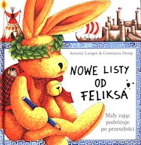 Nowe listy od Feliksa - Langen Annette, Droop Constanza - książka