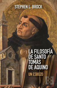 La filosofía de santo Tomás de Aquino - Stephen L. Brock - ebook