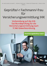 Geprüfte/-r Fachmann/-frau für Versicherungsvermittlung IHK - GOING PUBLIC! Akademie für Finanzberatung AG - ebook