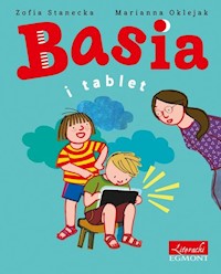 Basia i tablet - Zofia Stanecka - ebook + audiobook + książka