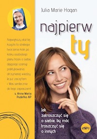 Najpierw ty - Hogan Julia Marie - książka