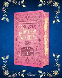 Twoje Sekrety - Sławik Monika - ebook + książka