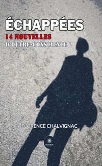 Échappées - Florence Chalvignac - ebook