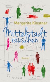 Mittelstadtrauschen - Margarita Kinstner - ebook
