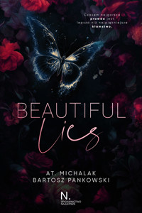 Beautiful lies - Michalak AT., Bartosz Pankowski - ebook + audiobook + książka