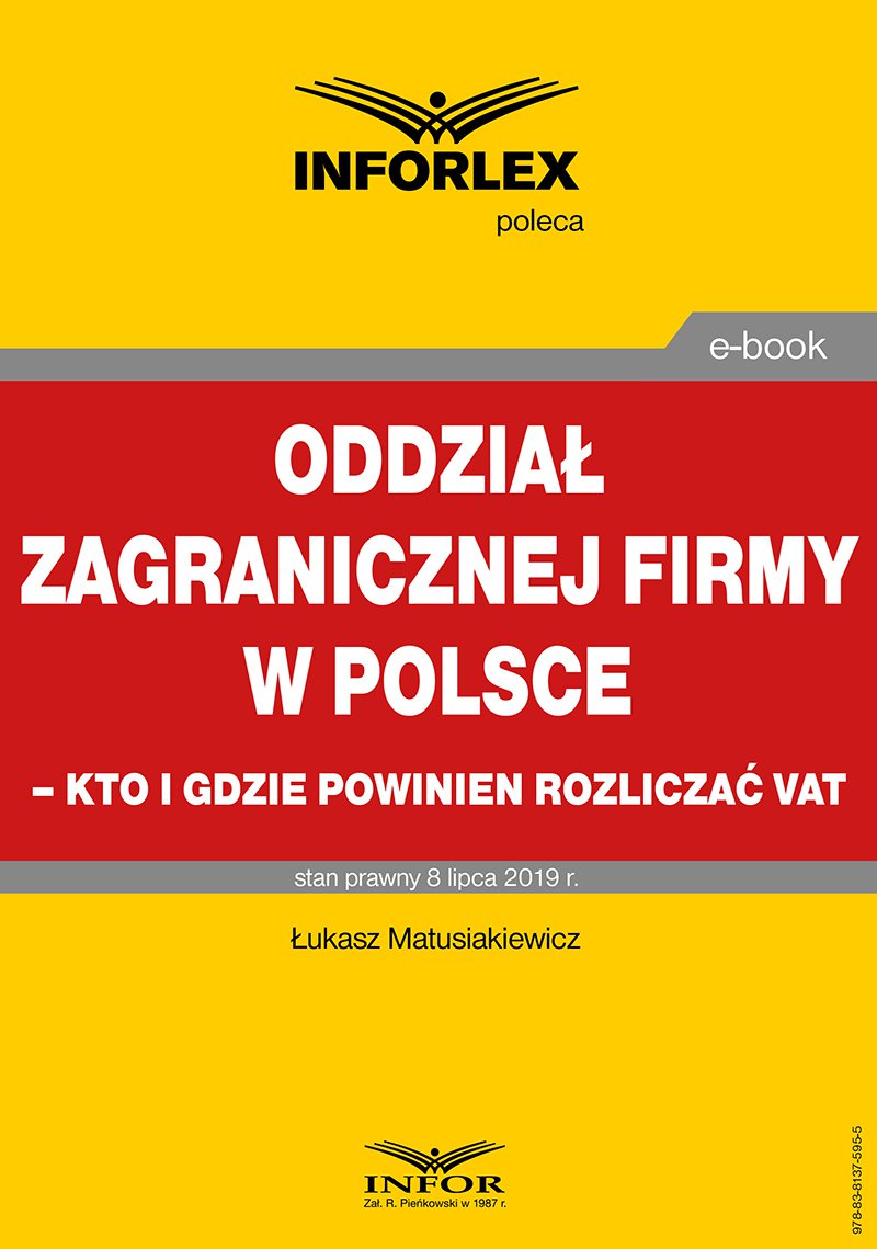 Okładka:"Oddział zagranicznej firmy w Polsce – kto i gdzie powinien rozliczać VAT " 
