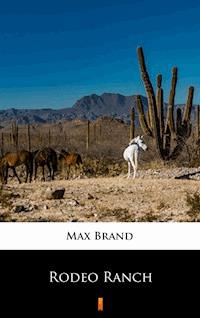 Rodeo Ranch - Max Brand - ebook