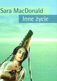 Inne życie - Sara MacDonald - ebook