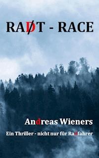 Rad Race - Andreas Wieners - ebook