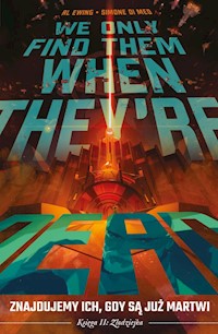 Znajdujemy ich gdy są już martwi Tom 2 Złodziejka - Ewing Al, Di Meo Simone - książka