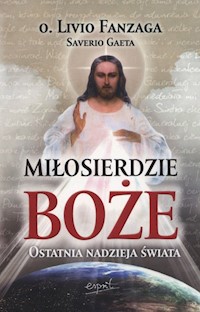 Miłosierdzie Boże - Livio Fanzaga - książka