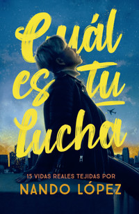 Cuál es tu lucha - Nando López - ebook