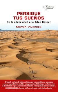 Persigue tus sueños - Martín Vivancos - ebook