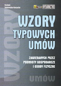 Wzory typowych umów - Zdziennicka-Kaczocha Grażyna - książka