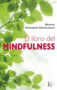 El libro del mindfulness - Bhante Henepola Gunaratana - ebook
