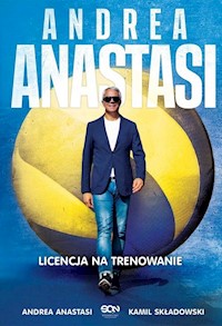 Andrea Anastasi Licencja na trenowanie - Kamil Składowski - książka