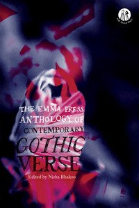 The Emma Press Anthology of Contemporary Gothic Verse -  - ebook