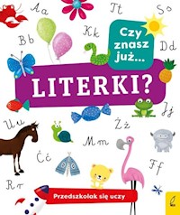 Przedszkolak się uczy Czy znasz już literki? -  - książka