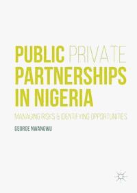 Public Private Partnerships in Nigeria - George Nwangwu - ebook