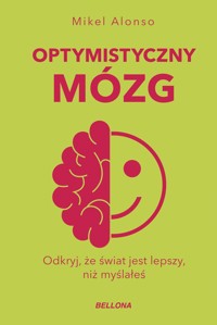 Optymistyczny mózg (wydanie pocketowe) - Mikel Alonso - książka