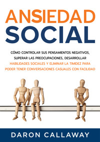 Ansiedad Social - Daron Callaway - ebook