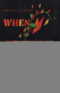 When Everything's on Fire - Brian Zahnd - ebook