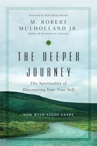 The Deeper Journey - M. Robert Mulholland Jr. - ebook