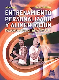 Entrenamiento personalizado y alimentación - Nacho Villalba - ebook