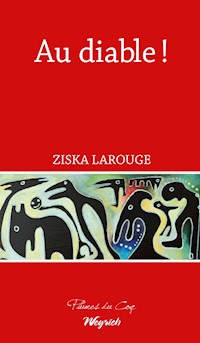 Au diable ! - Ziska Larouge - ebook