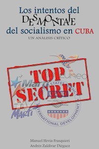 Los intentos del desmontaje del socialismo en Cuba. Un análisis crítico - Manuel Hevia Frasquieri - ebook