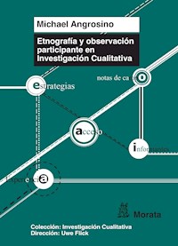Etnografía y observación participante en Investigación Cualitativa - Angrosino Michael - ebook
