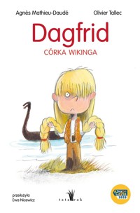 Dagfrid Córka wikinga - Mathieu-Daudé Agnès - książka