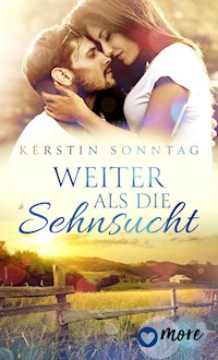 Weiter als die Sehnsucht - Kerstin Sonntag - ebook