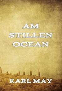 Am stillen Ocean - Karl May - ebook